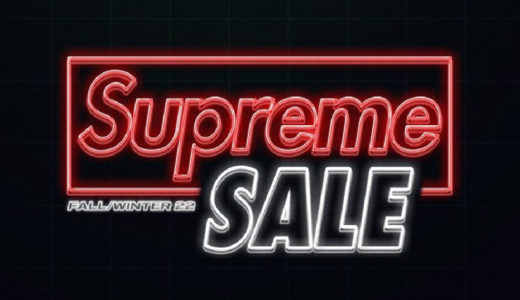 【国内1月17日発売開始】SUPREME 2022/FW “SALE”